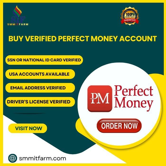 Buy Verified Perfect Money Account - Safe, &100% Access Ge