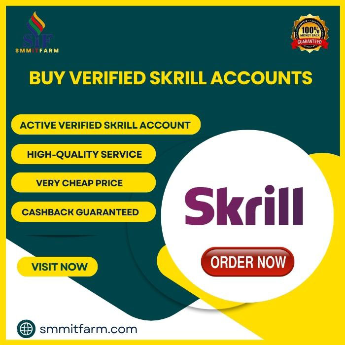 Buy Verified Skrill Accounts - Good Quality 100% Safe ,UK,US